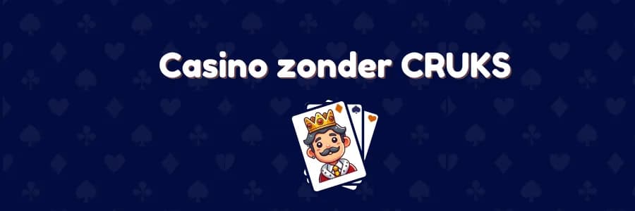 Casino-zonder-CRUKS